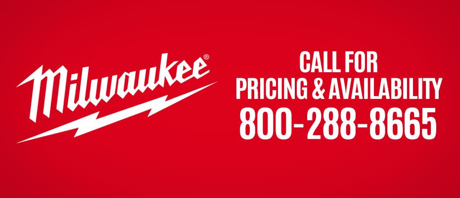Wotco Tools Carries Milwaukee Products - Call 800-288-8665 for Pricing & Availability